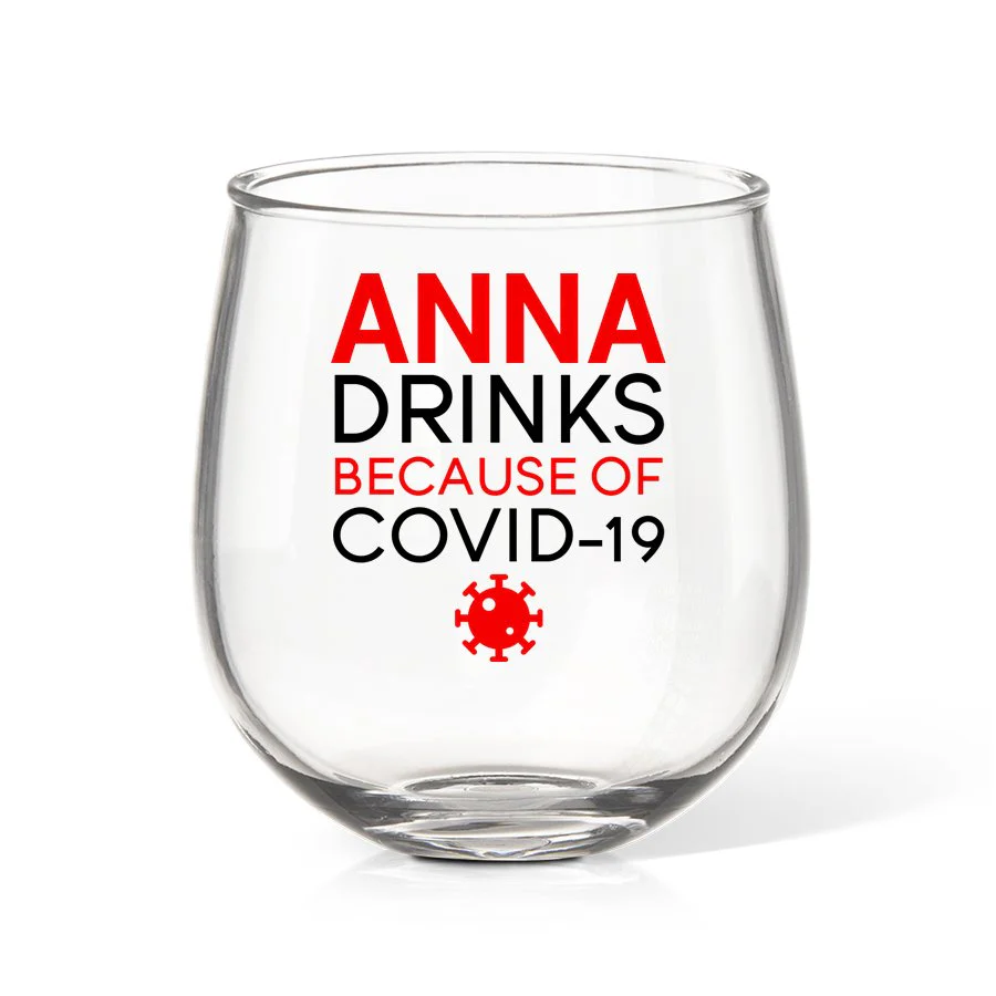 Covid Stemless Wine Glass