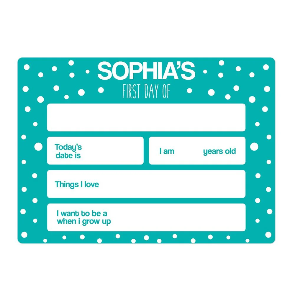 Dotty First Day Sign